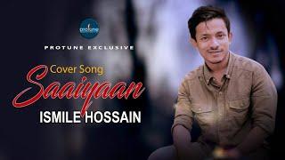 Saaiyaan - Full Song | Gunday | Ismile Hossain | Shovon Roy | Cover Song | Official Music Video