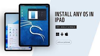 How to install any os on iPad | Run Kali Linux on iPad