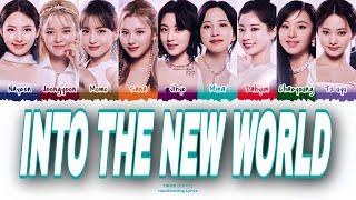 TWICE - 'Into The New World' by Girls Generation Color Coded Lyrics | nobodift