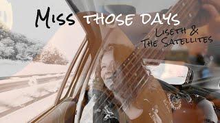 MISS THOSE DAYS - Liseth & The Satellites (Horsten Dijsseldonk Beukers Peeters) official music video