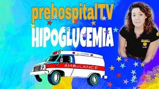 HIPOGLUCEMIA, MANEJO PREHOSPITALARIO