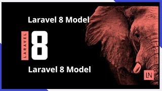 Laravel 8 Model