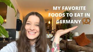 My favorite foods to eat when visiting Germany! 