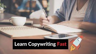 How to Learn Copywriting Fast | Learn Copywriting Fast for Beginners