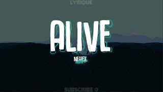 NEFFEX - Alive (Lyrics)