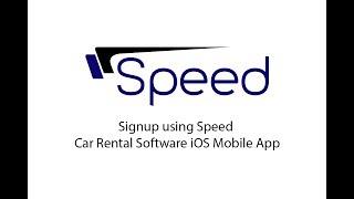 Signup using Speed – Car Rental Software iOS Mobile App