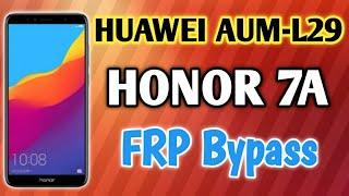 HONOR 7A FRP BYPASS / HUAWEI AUM-L29 FRP LOCK REMOVE