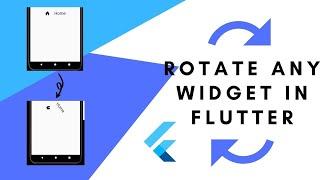 ROTATE ANY WIDGET IN FLUTTER || FLUTTER UI DESIGNING