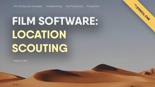 Best Location Scouting Software For Filmmakers