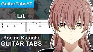 Koe no Katachi (A Silent Voice) - Lit Guitar Tutorial | Guitar Lesson + TABS