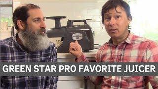 Why the Green Star Pro is My Friends Favorite Juicer in the World
