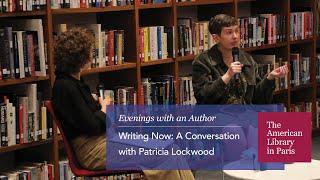 Writing Now: A Conversation with Patricia Lockwood