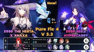 E0S0 TheHerta x Anaxa & E0S0 Seele Hypercarry | NEW PureFiction 4 | V3.3 | 3 Stars | HSR |