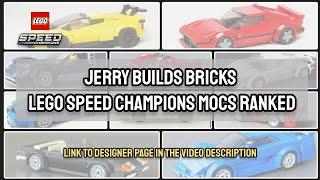 JERRY BUILDS BRICKS LEGO Speed Champions MOCs Ranked