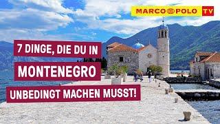 7 Dinge, die du in MONTENEGRO unbedingt machen musst!