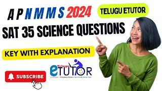 AP NMMS 2024-25  SAT Key with Explanation  NMMS SAT science 35 Questions Answers