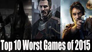 Top 10 Worst Games of 2015 - RabidRetrospectGames