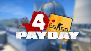 CS:GO PAYDAY AND L4D CONNECTION