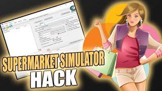 Supermarket Simulator Cheats | Unlimited Money, Max Store Level | Supermarket Simulator Cheat Engine