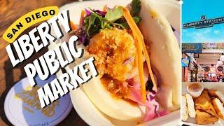 Liberty Public Market San Diego - All Streets Gourmand