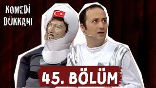 Komedi Dükkanı - 45. Bölüm