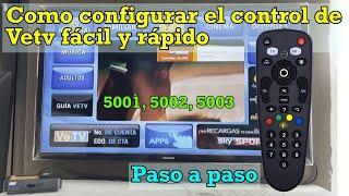 Como configurar el control de Vetv fácil y rápido.