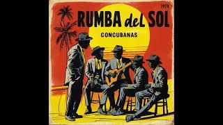 Concubanas - Rumba Del Sol (1974) [Full Album]