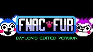 FNAC Fur Teaser (Daylen's Editied Edition)