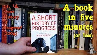 ‘A Short History of Progress’ (2004) – A Book in Five Minutes No.11