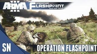 ArmA 3 - Operation Flashpoint: Cold War Crisis - Part 1: FLASHPOINT