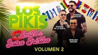 NANDO DE LA GENTE | RONALD BORJAS | ADELMO GAUNA | SON “LOS PIKIS “, ÉXITOS DE SALSA EROTICA VOL 2