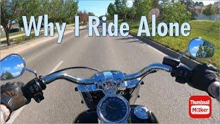 Why I Ride Alone