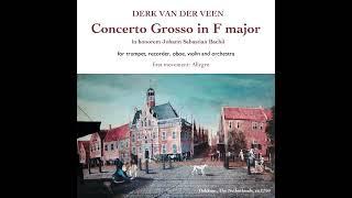 Concerto Grosso in F by Derk van der Veen, first movement: Allegro