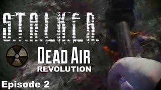 HAMMER TIME! | S.T.A.L.K.E.R Dead Air: Revolution Playthrough Episode 2