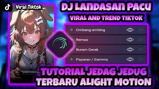 Tutorial Jedag Jedug Terbaru Alight Motion - DJ Landasan Pacu