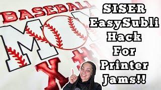 SUBLIMATION HACK USING SISER EASYSUBLI | How to Use EasySubli Without Jamming your Printer