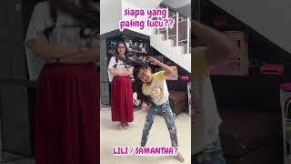 DANCE SIAPA YG PALING LUCU ?? #samantha #viral