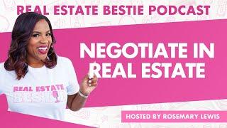 How to Negotiate in Real Estate?