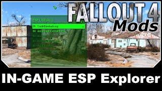 Fallout 4 Mods - IN-GAME ESP Explorer