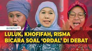 Luluk, Khofifah, Risma Bicara Atasi "Ordal" saat Debat Kedua Pilgub Jatim 2024