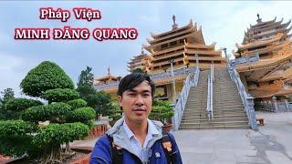 Review pháp viện Minh Đăng Quan Sài Gòn mới nhất, Pháp Viện Minh Đăng Quang