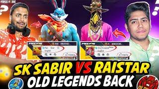 Raistar Vs Sk Sabir Boss Old Legends Are Back  - Garena Free Fire Max