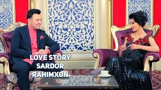 Love story - Sardor Rahimxon | Сардор Рахимхон (Muhabbat qissalari)