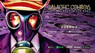 Galactic Cowboys - Agenda (Long Way Back To The Moon) 2017