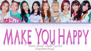 NiziU - Make you happy (Color Coded Lyrics Eng/Rom/Jap/가사/歌詞)