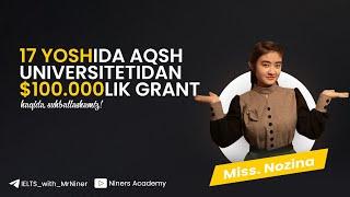 17 yoshda AQSh Universitetidan $100.000 lik grant