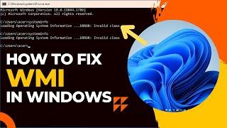 [SOLVED] How to fix WMI error in Windows 10 or 11 | Error Invalid Class | WMI commands in Windows