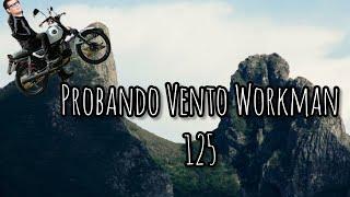 PROBANDO VENTO WORKMAN 125 #motos  #review #motovlog  #motorcycle