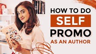 How to Promote Yourself With Confidence as an Author