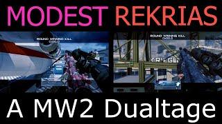 Modest x Rekrias | A MW2 Dualtage